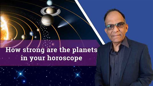 How strong are the planets in your horoscope | Episode 11